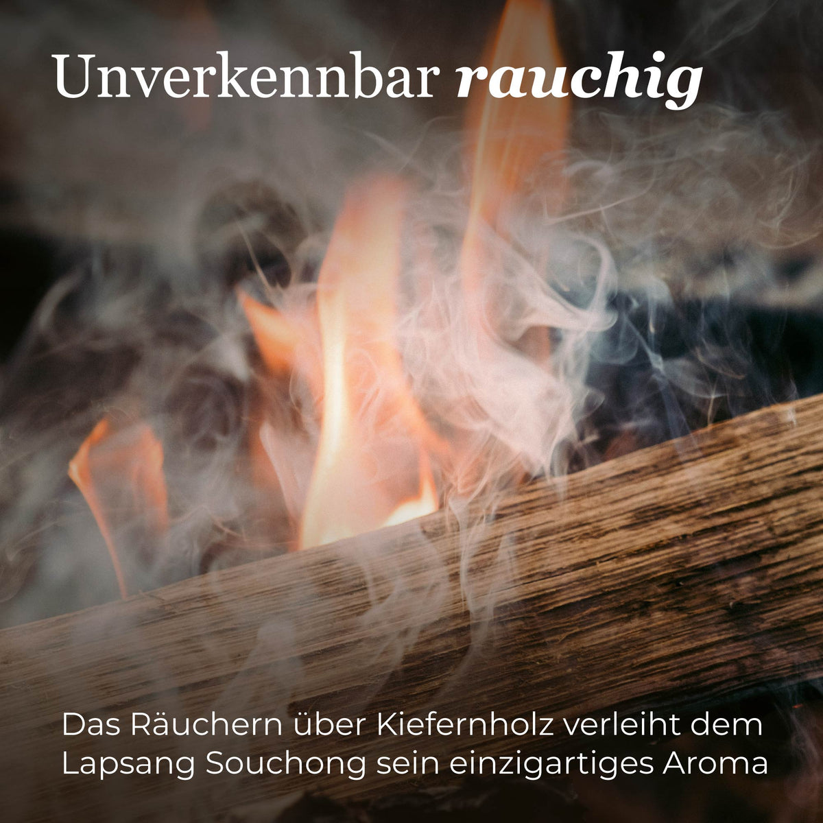 Dein Schwarztee Lapsang Souchong